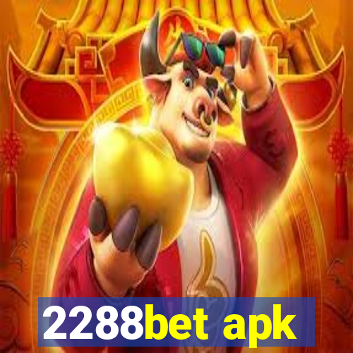 2288bet apk